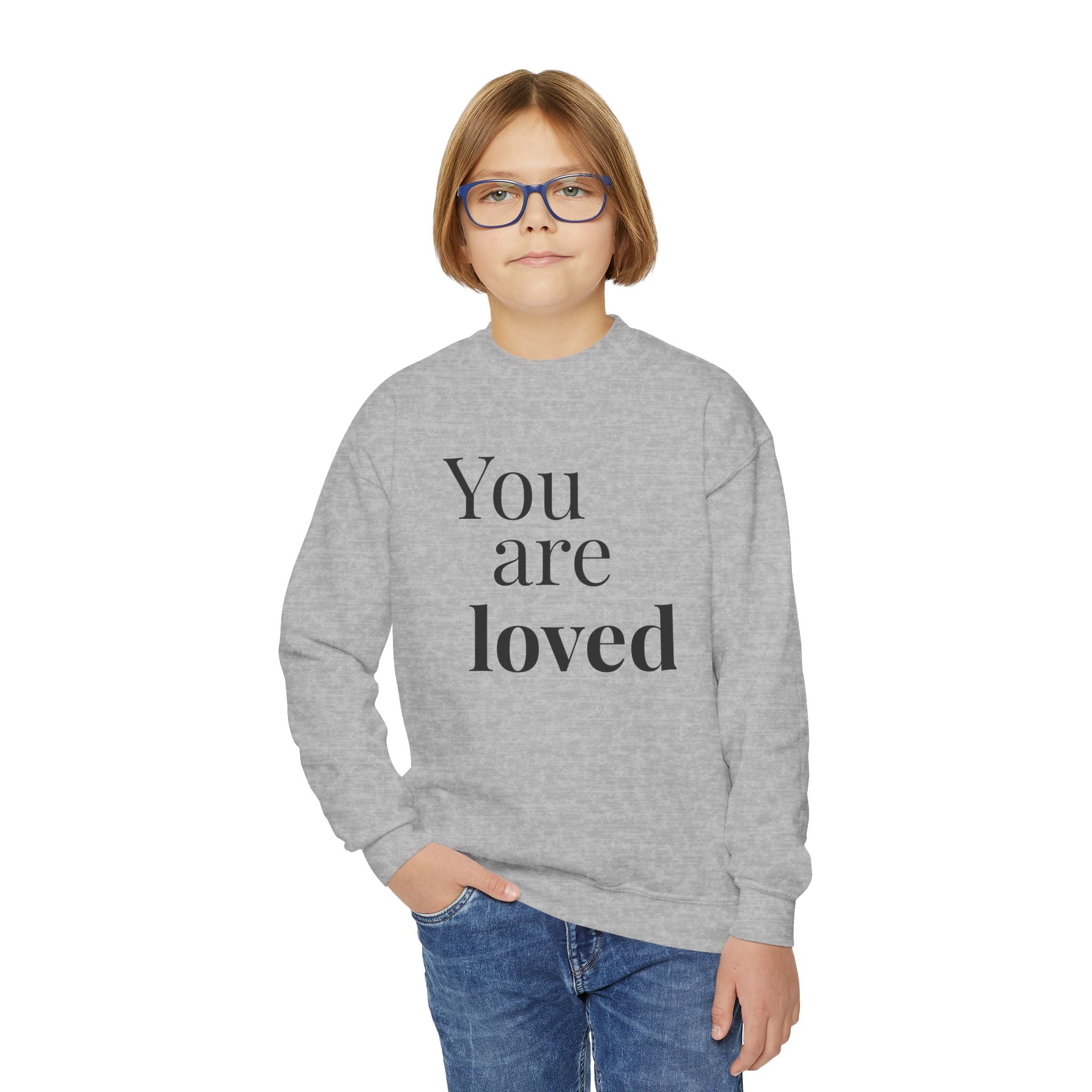 You Are Loved - Youth Sweatshirt / Clothed In Kindness