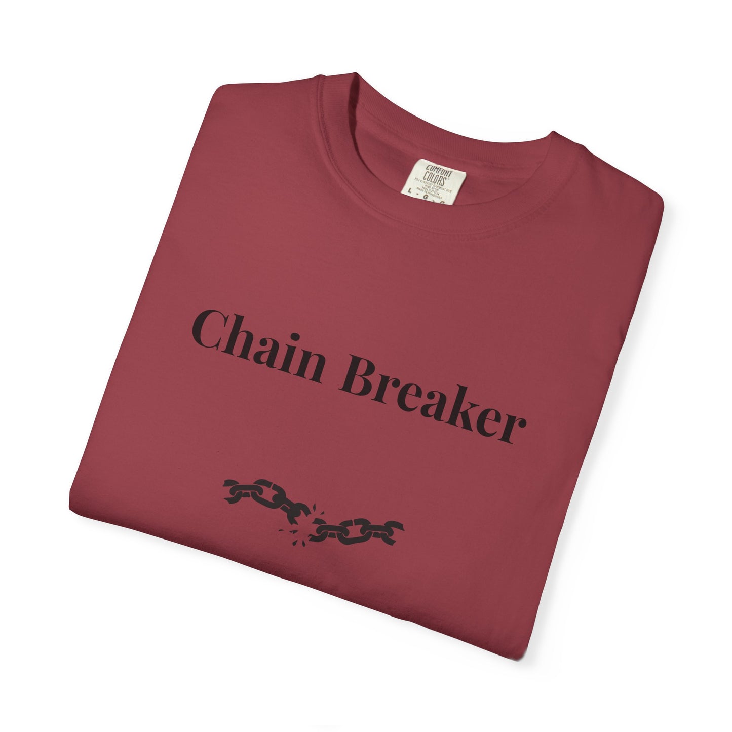 Chain Breaker — Comfort Colors Tee