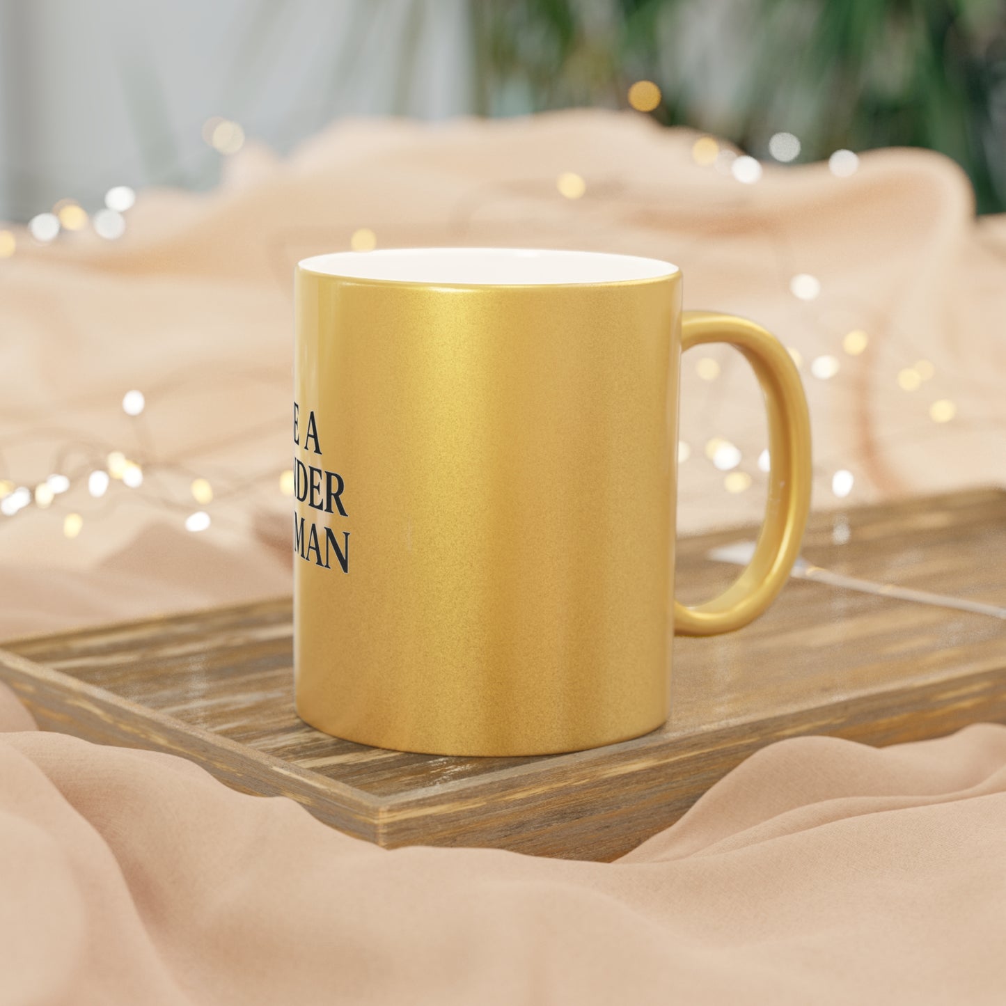 Be a Kinder Human – Golden Mug