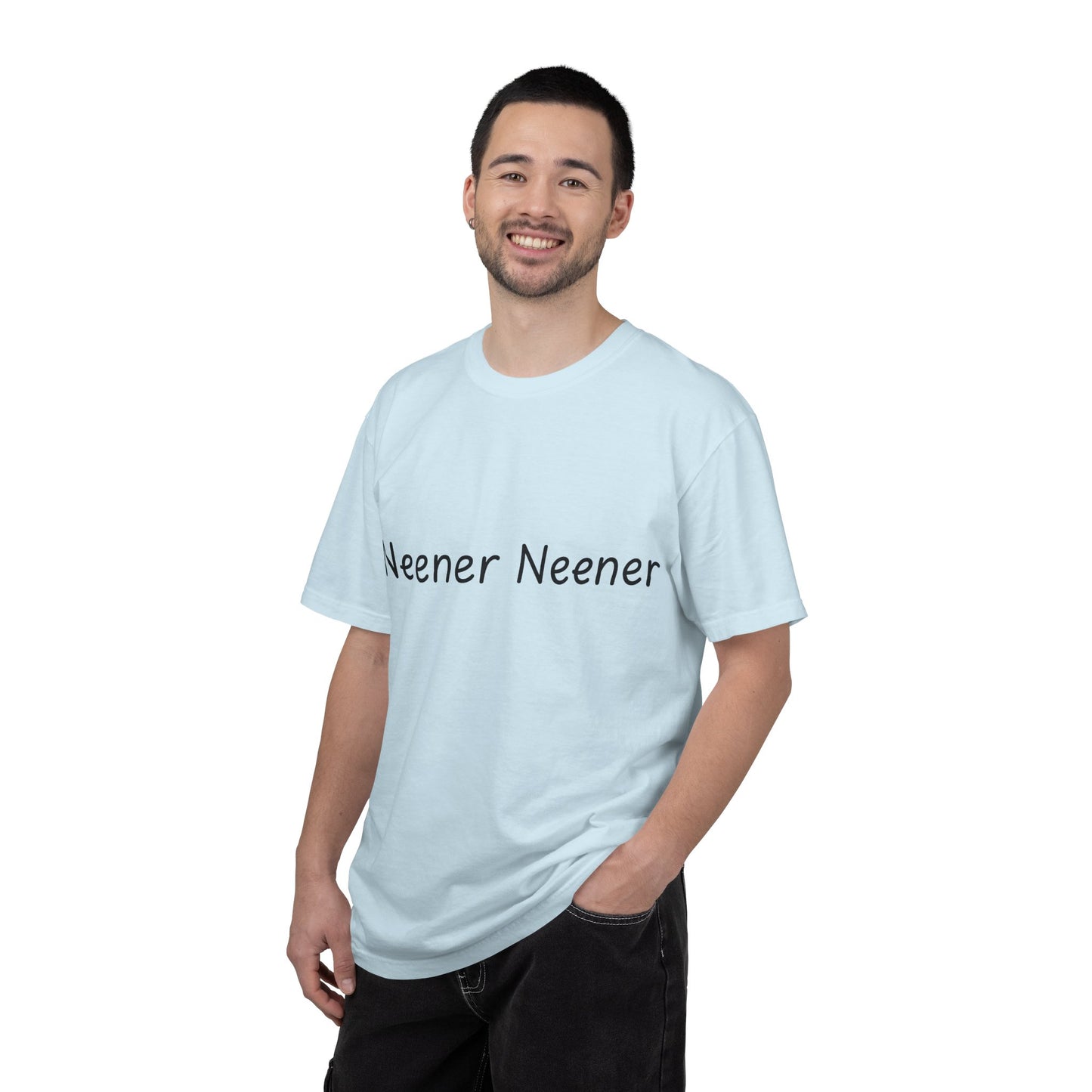 Neener Neener T-Shirt — Playful Quote Graphic Tee