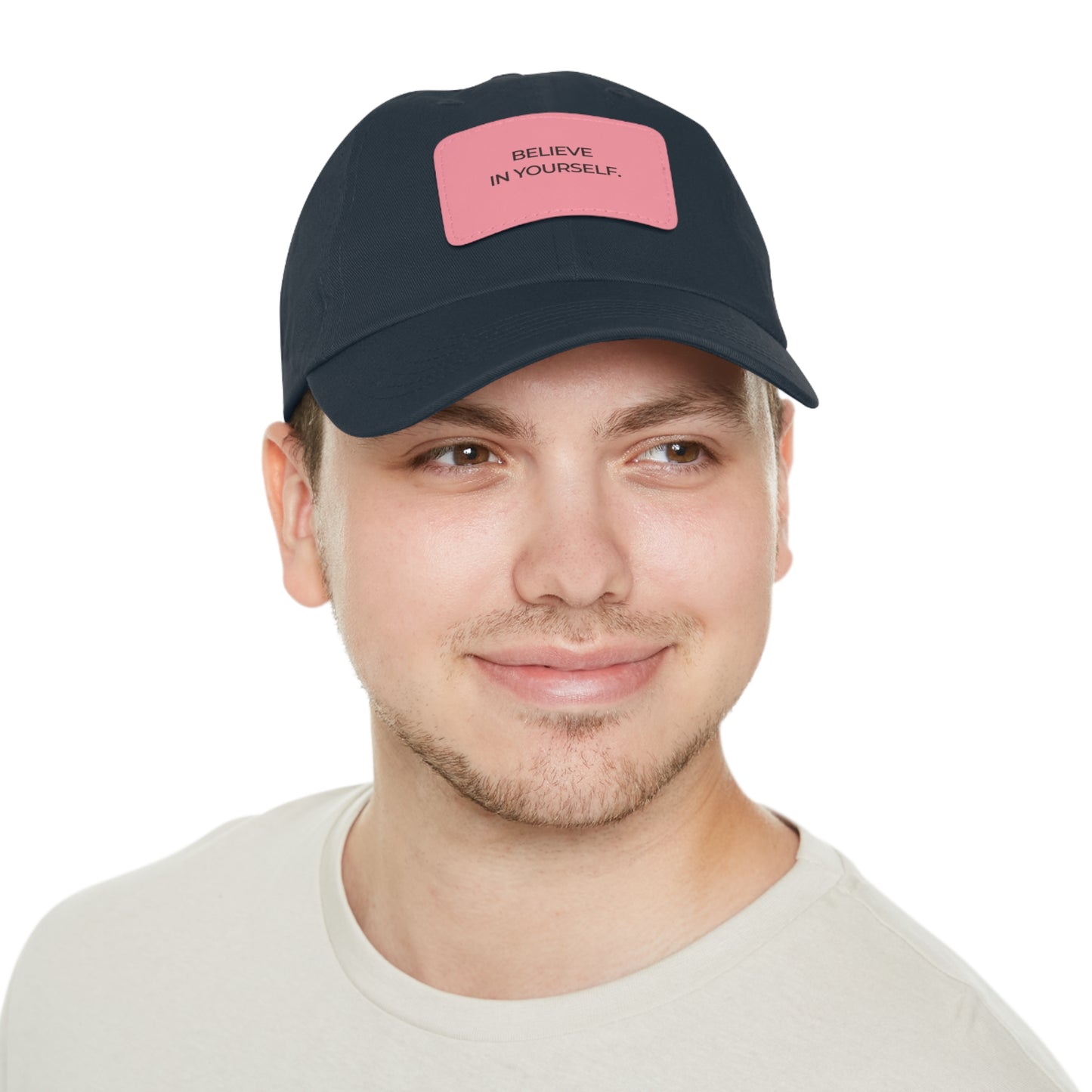 Believe in Yourself Dad Hat — Soft Leather Patch Cap