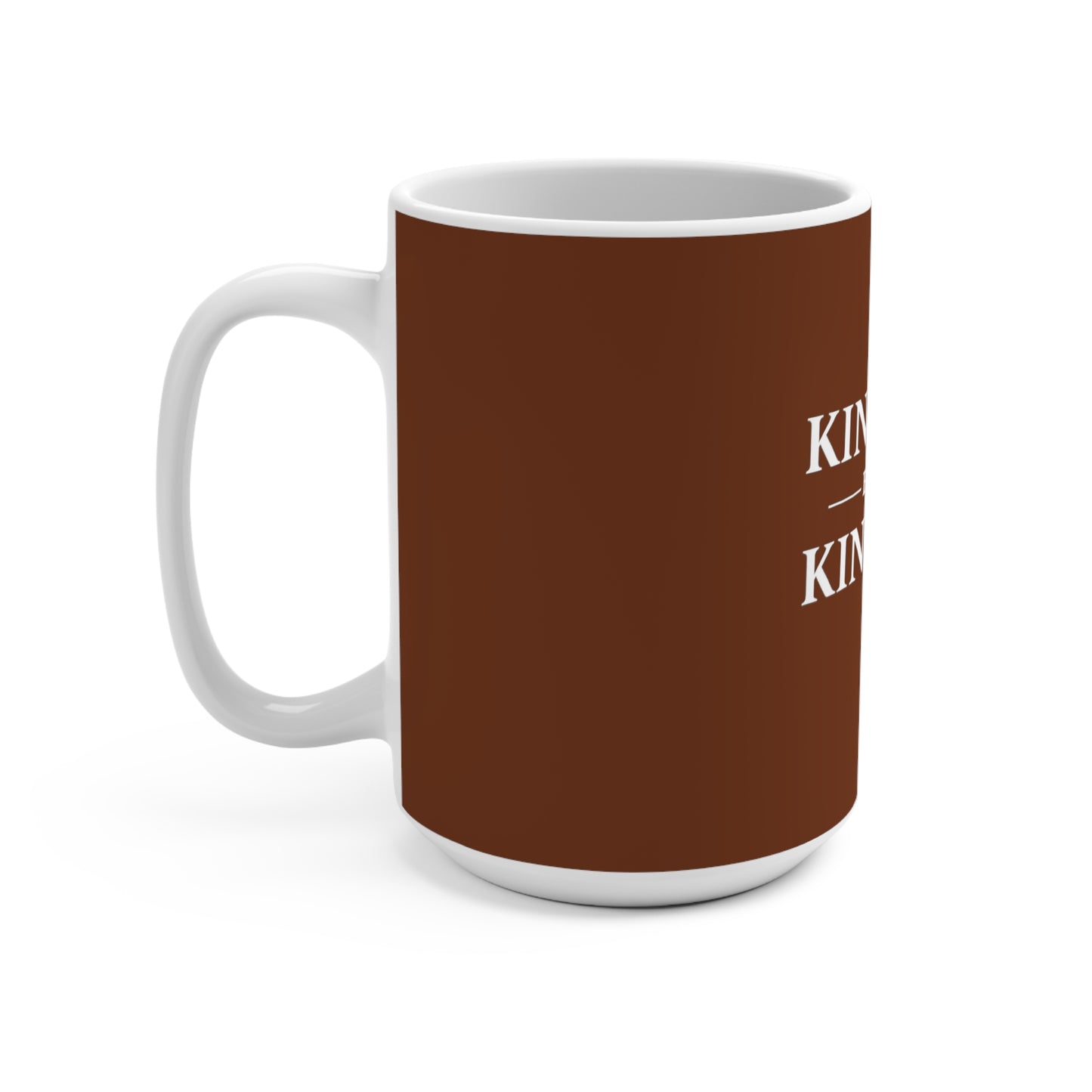 Kindness Begets Kindness — 15oz Coffee Mug