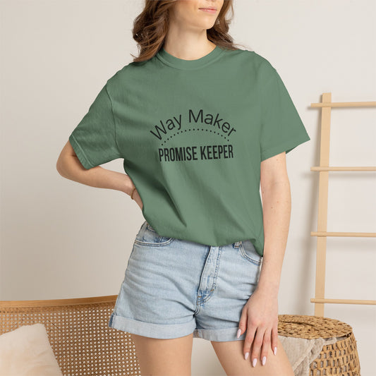 Way Maker Promise Keeper — Comfort Colors T-Shirt