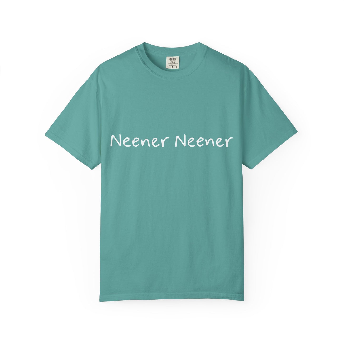 Neener Neener T-Shirt — Funny Prank Tee