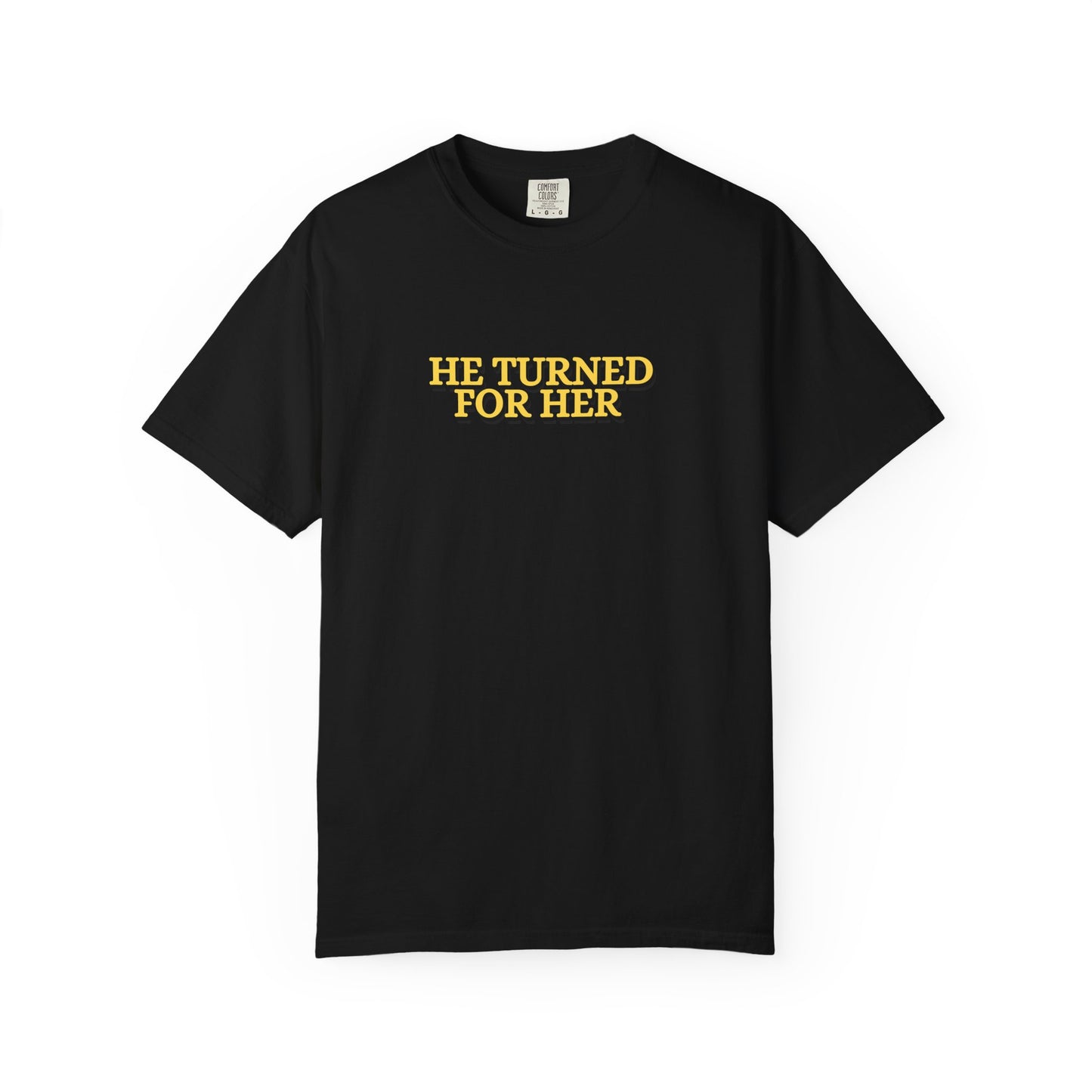 He Turned For Her — Tee CC 1717