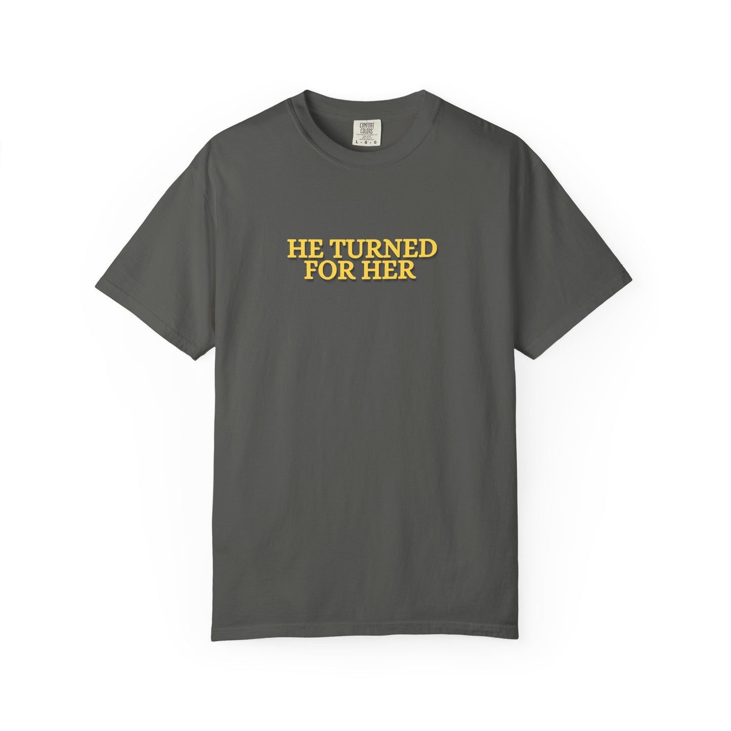 He Turned For Her — Tee CC 1717