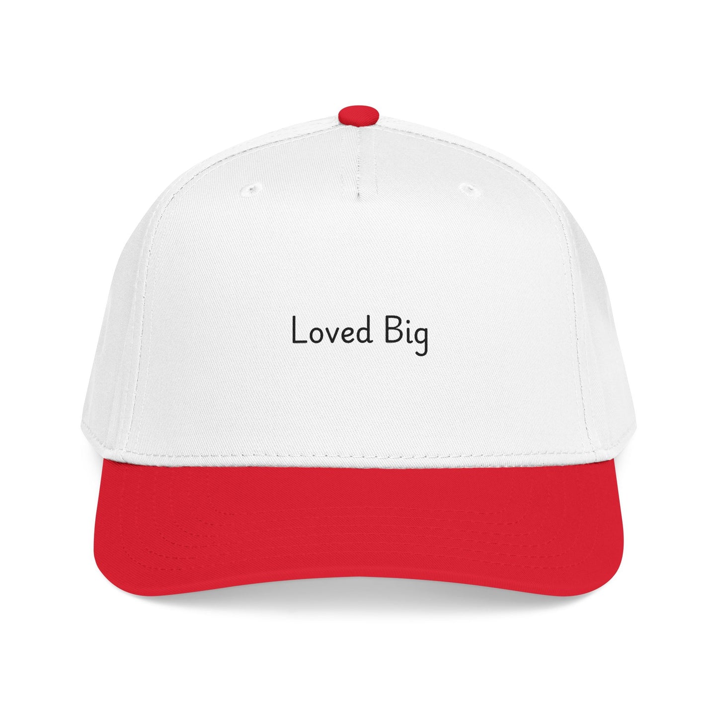 Loved Big — Mid Profile Baseball Cap