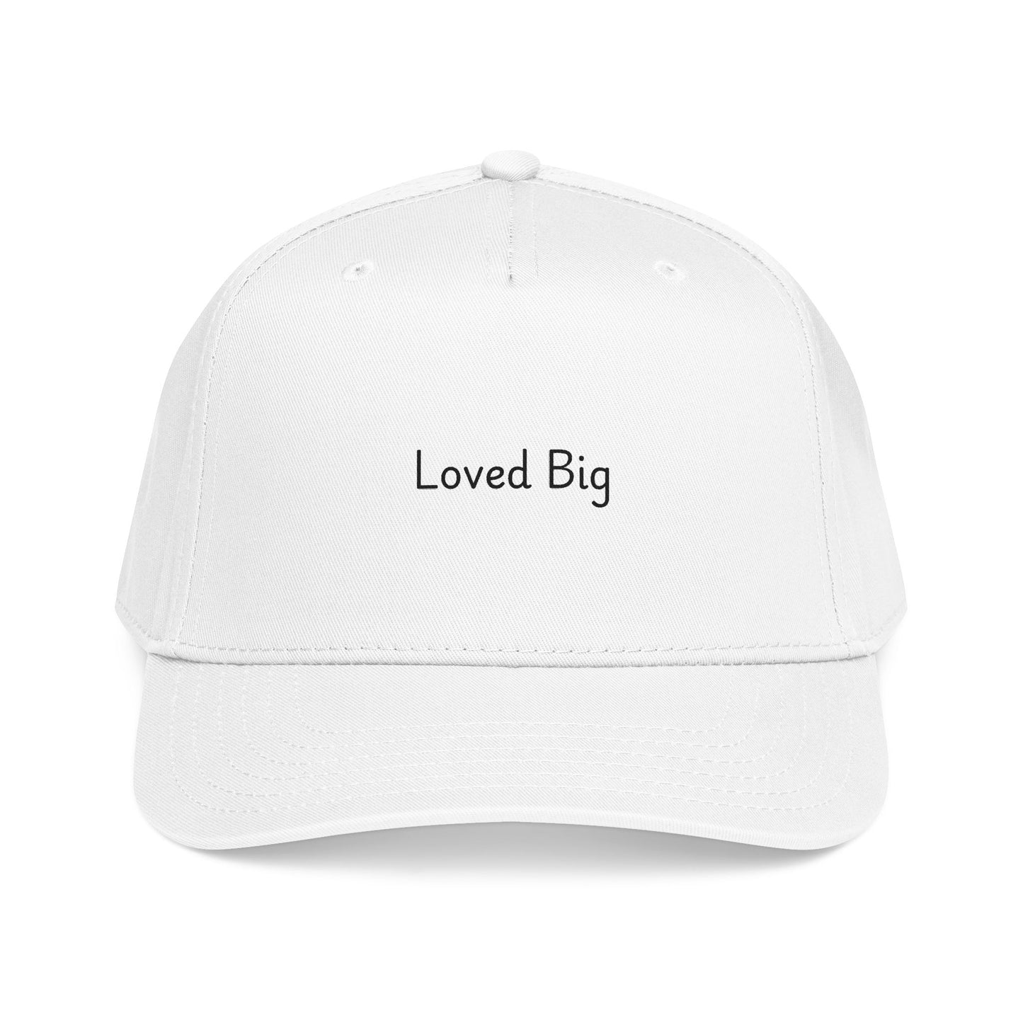 Loved Big — Mid Profile Baseball Cap