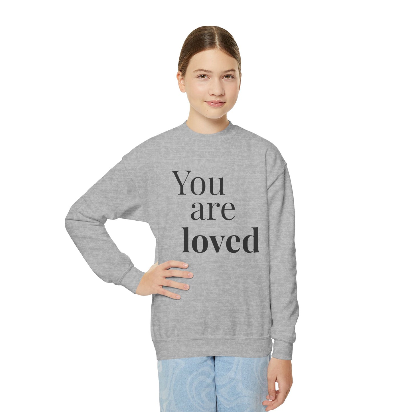 You Are Loved - Youth Sweatshirt / Clothed In Kindness