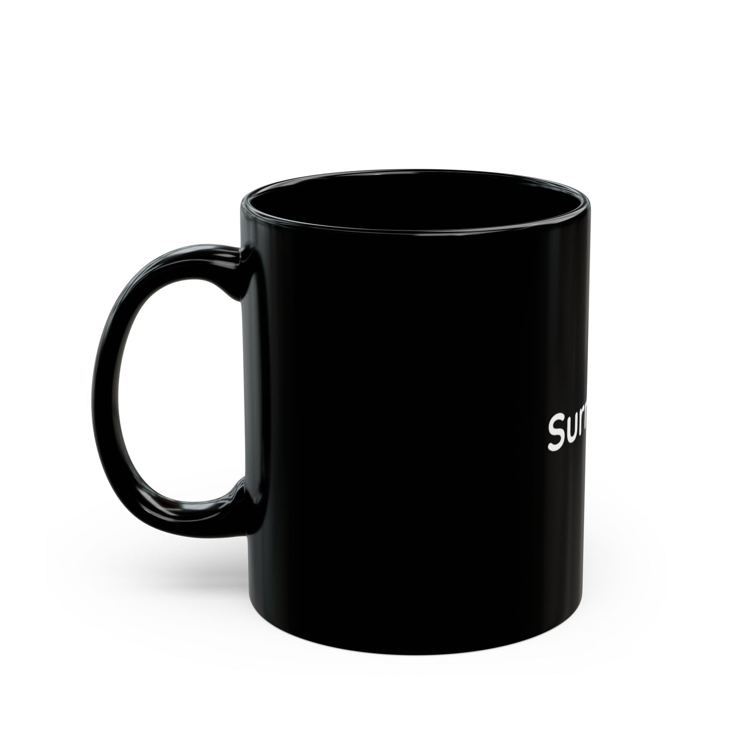 Surrender — Black Coffee Mug (11oz & 15oz)