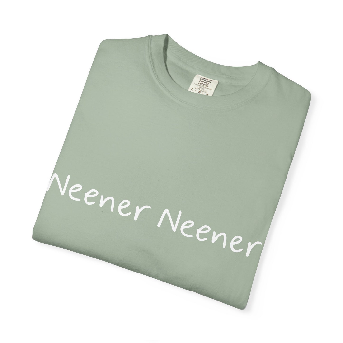Neener Neener T-Shirt — Funny Prank Tee
