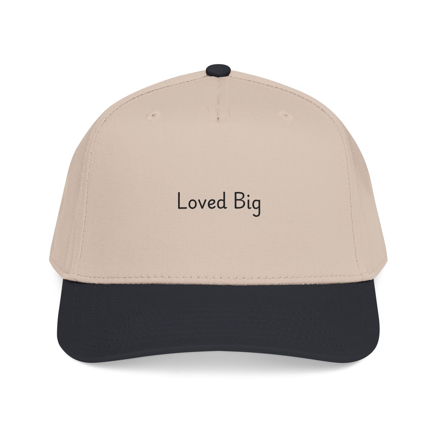 Loved Big — Mid Profile Baseball Cap