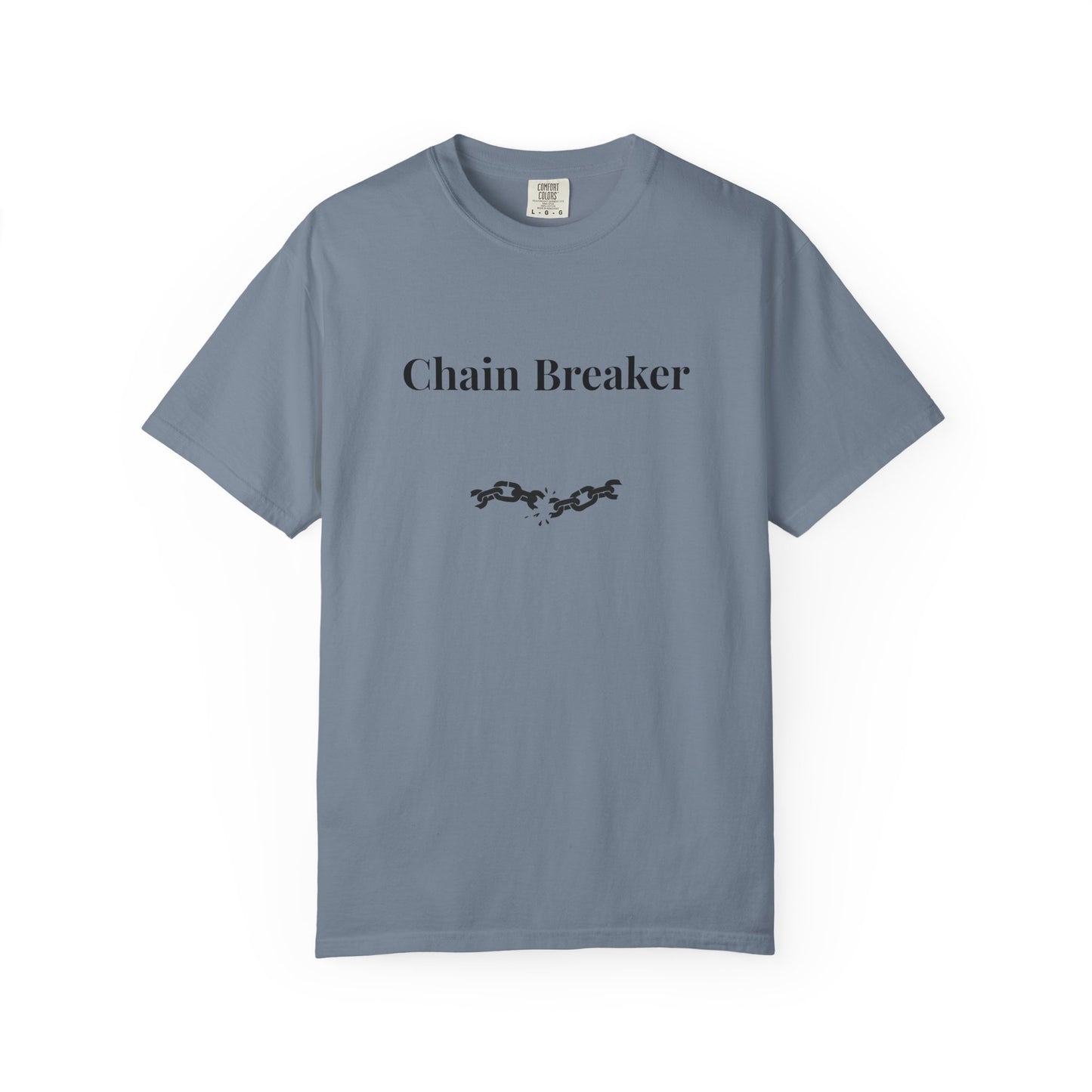 Chain Breaker — Comfort Colors Tee