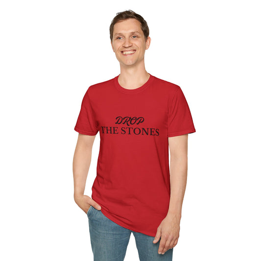 Drop The Stones — Comfort Colors T-Shirt