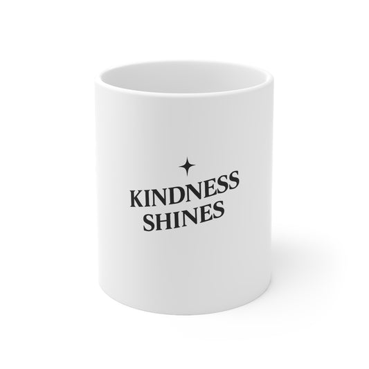 Kindness Shines — 11oz Coffee Mug