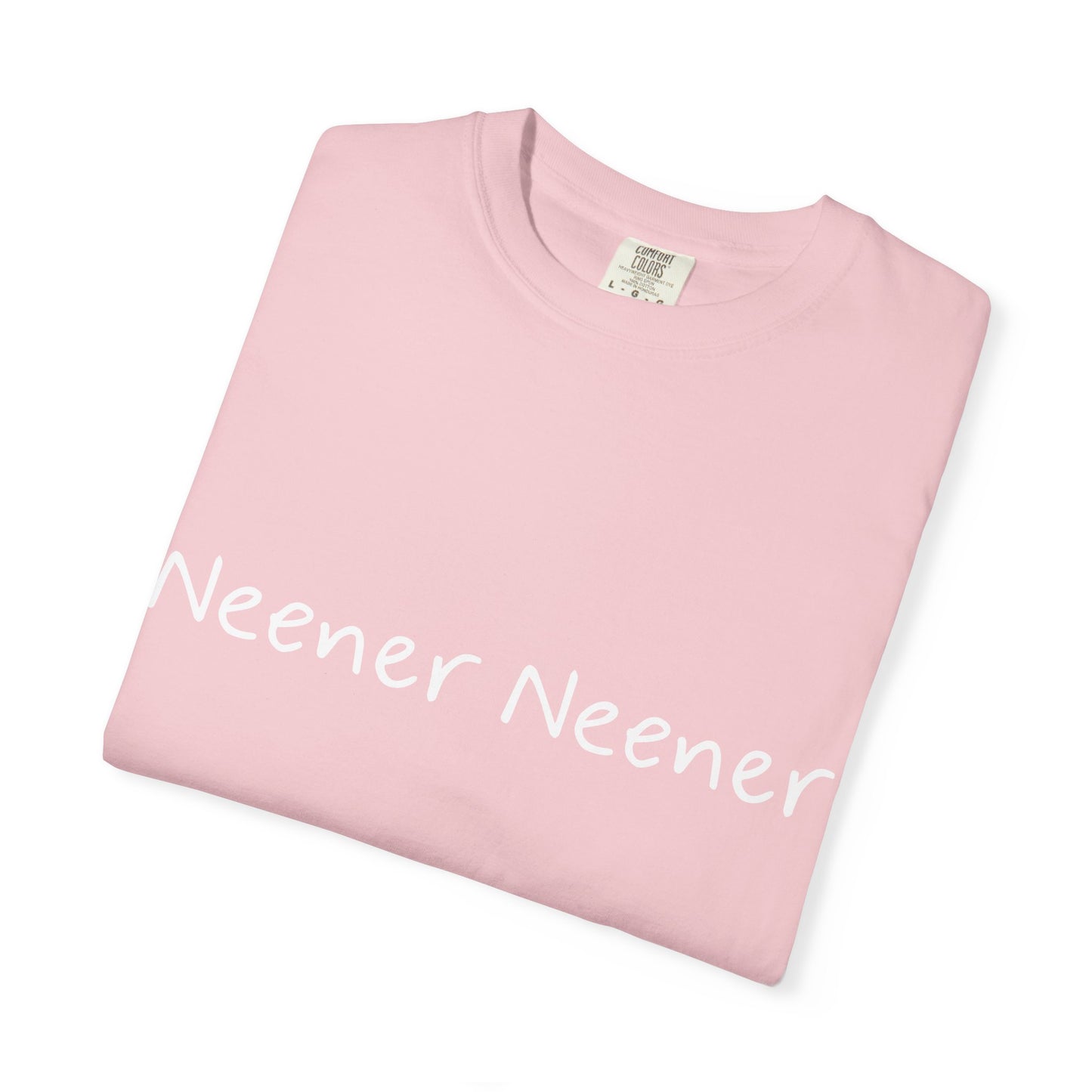 Neener Neener T-Shirt — Funny Prank Tee