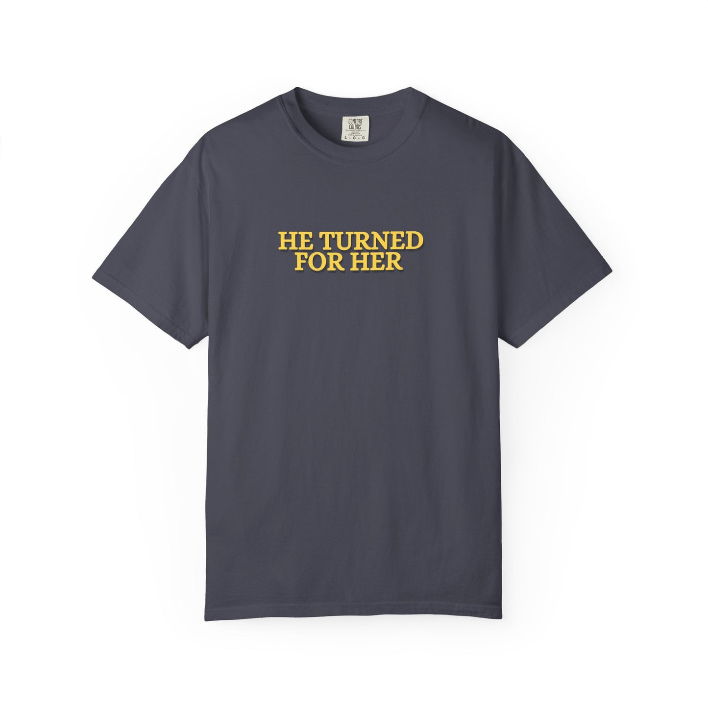 He Turned For Her — Tee CC 1717