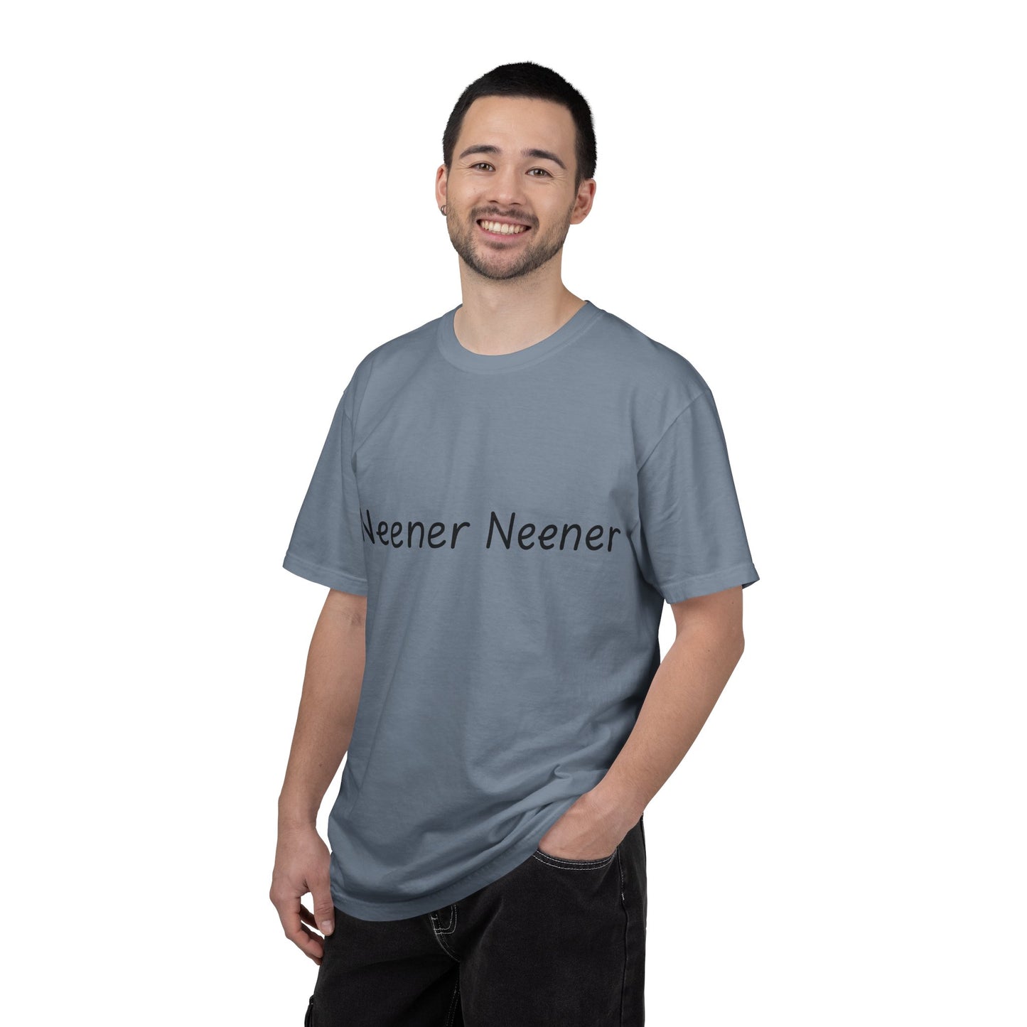 Neener Neener T-Shirt — Playful Quote Graphic Tee