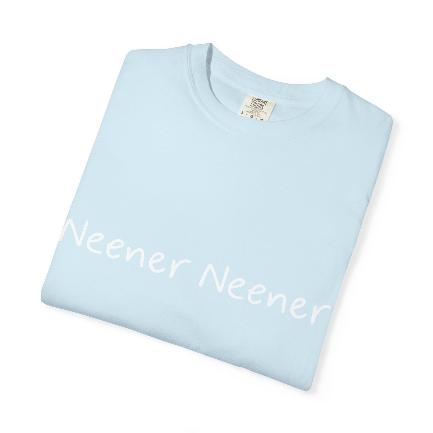 Neener Neener T-Shirt — Funny Prank Tee