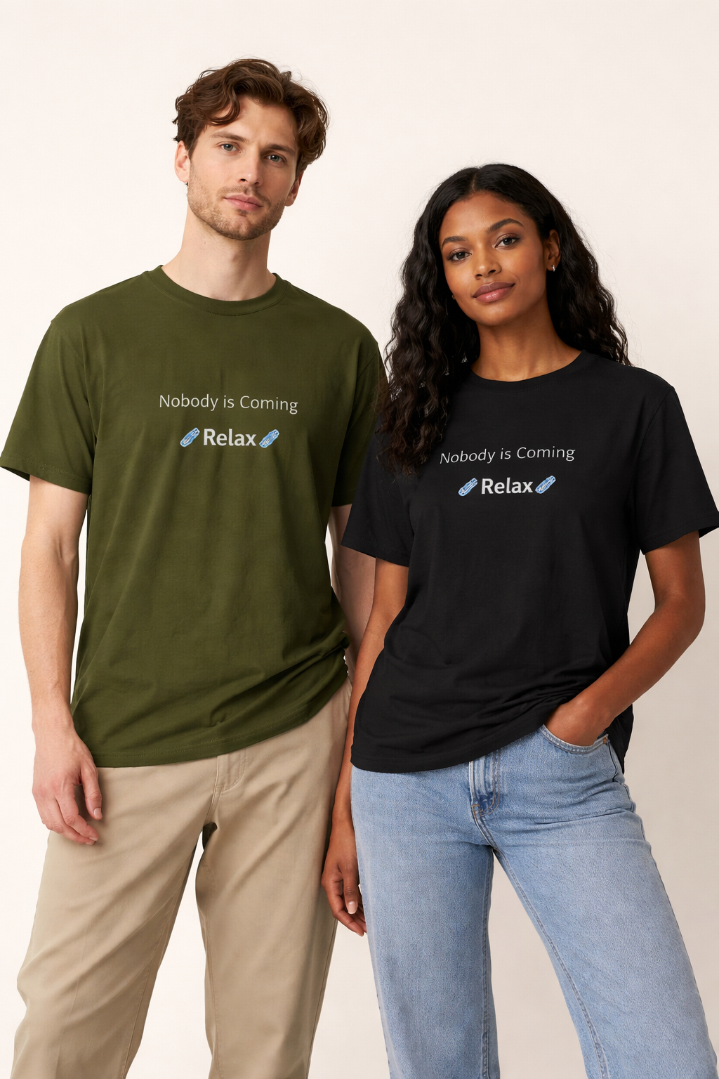 Nobody is Coming Relax Unisex Tee